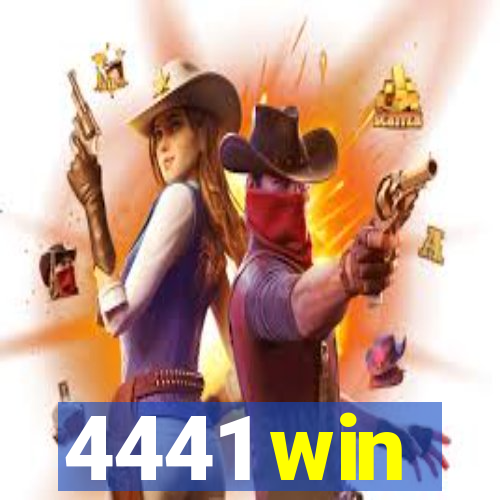 4441 win